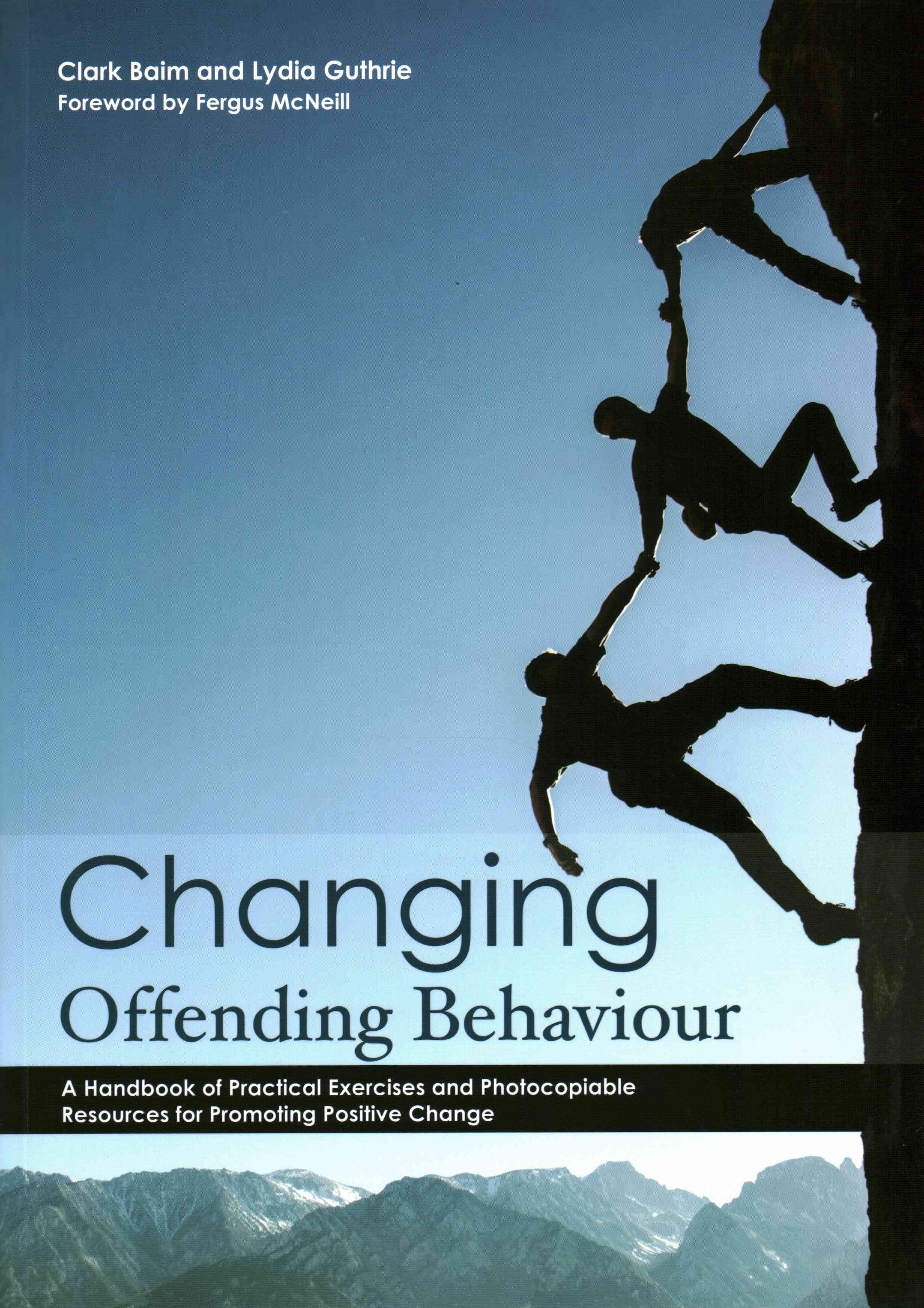 Changing Offending Behaviour By Clark Baim, Lydia Guthrie (Paperback)