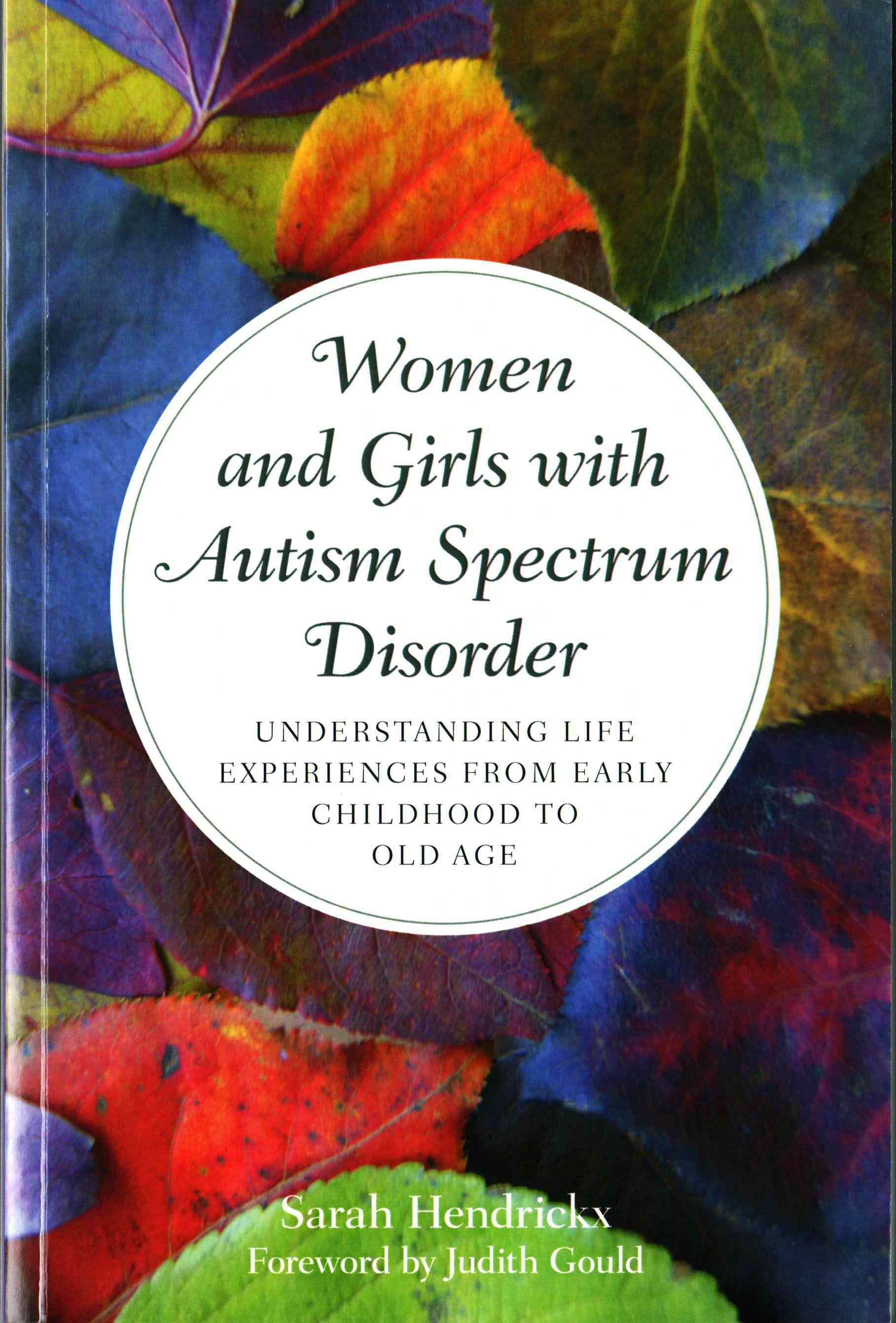 Women and Girls With Autism Spectrum Disorder By Sarah Hendrickx