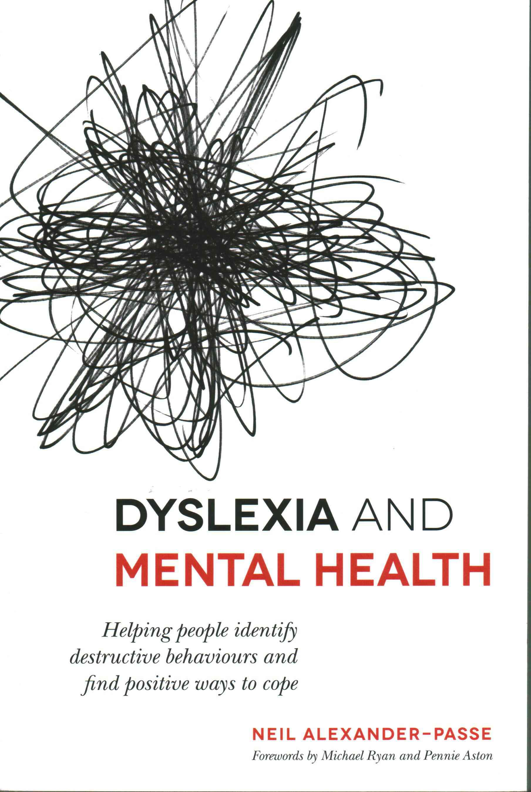 Dyslexia and Mental Health By Neil Alexander-Passe 9781849055826