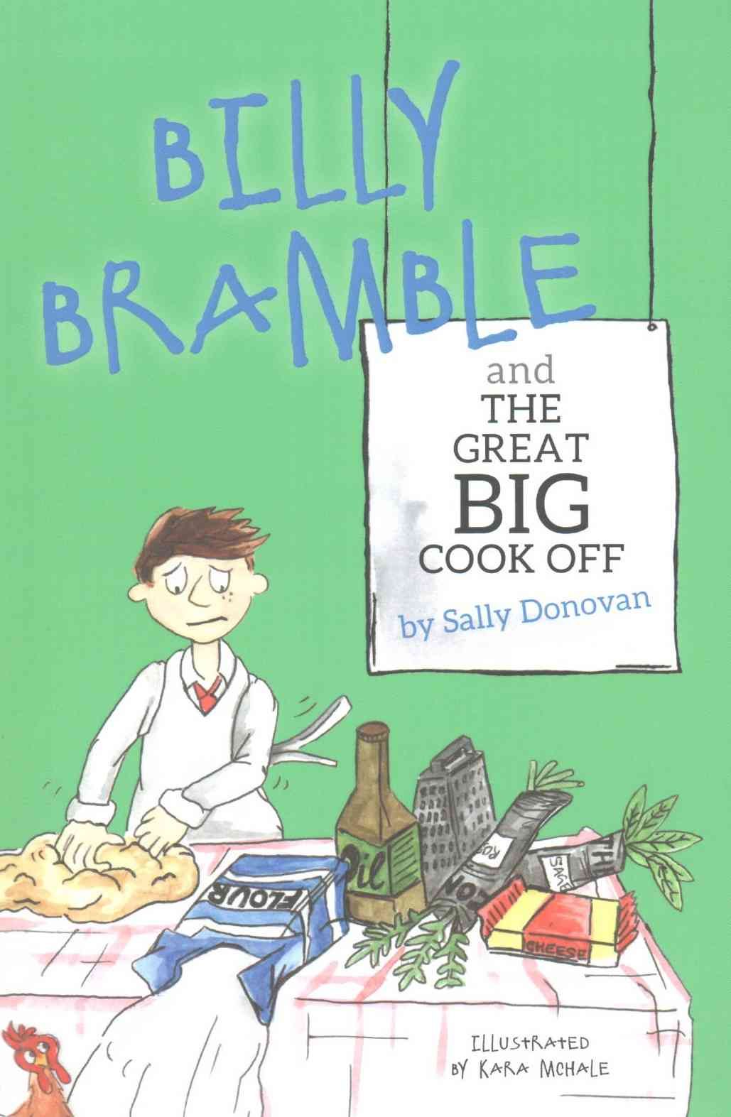 Billy Bramble and the Great Big Cook Off 9781849056632 (Paperback)