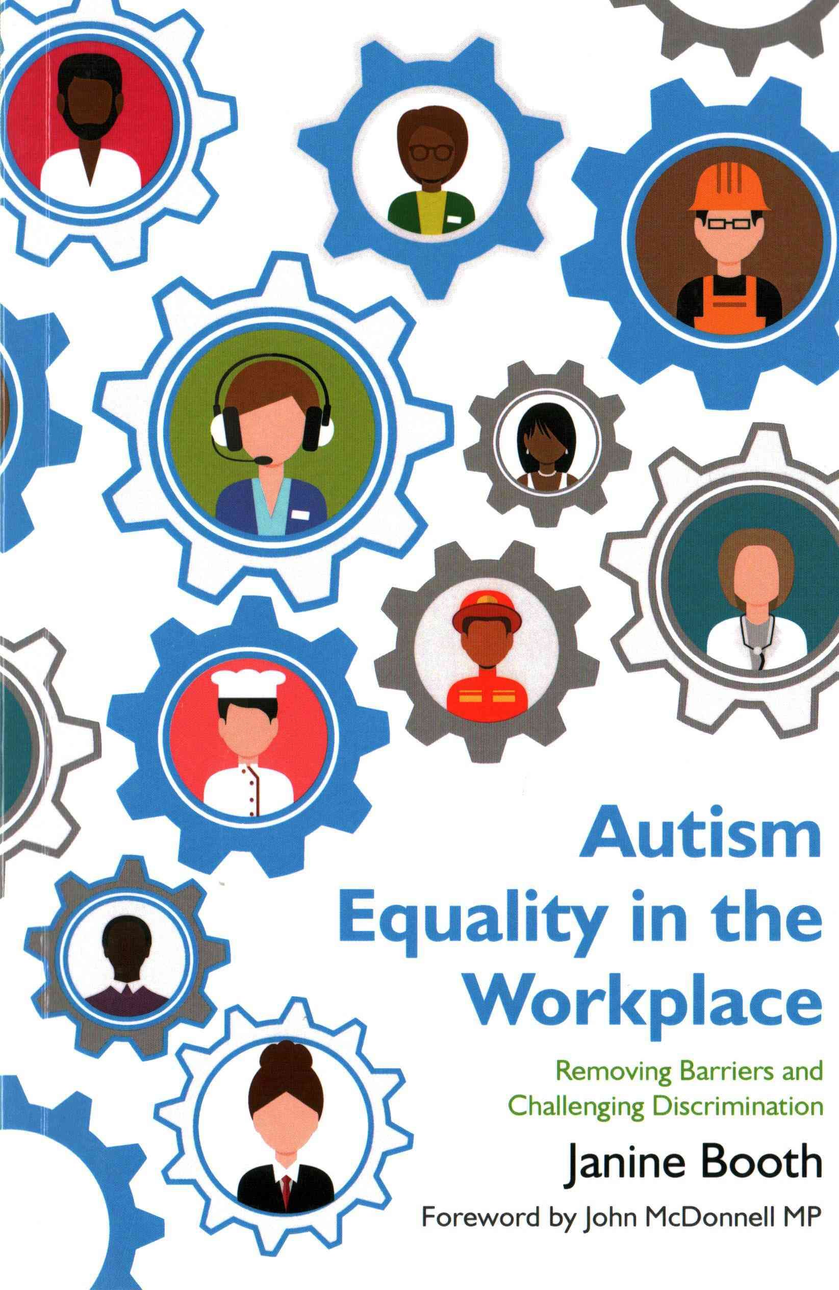 Autism Equality in the Workplace By Janine Booth 9781849056786