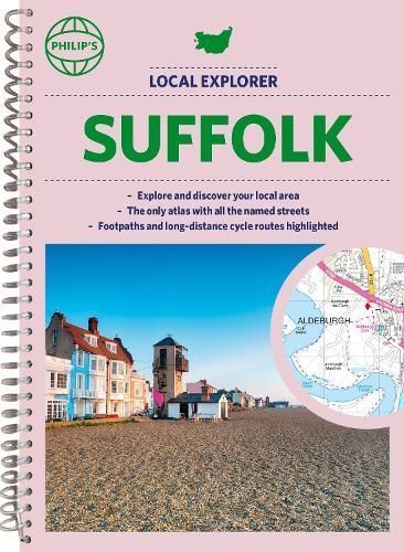 Philip's Local Explorer Street Atlas Suffolk By Philip's Maps