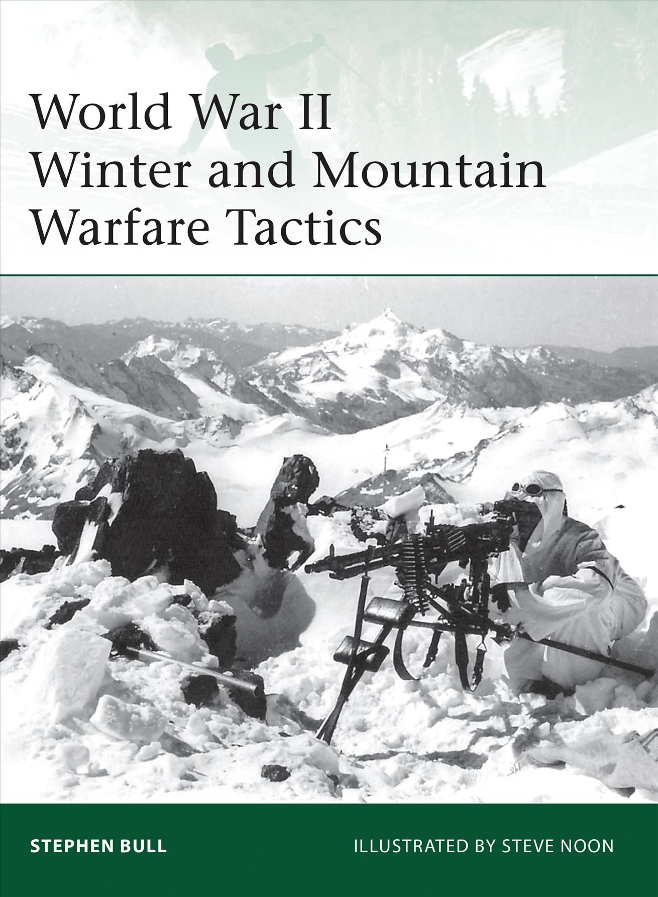 World War II Winter and Mountain Warfare Tactics 9781849087124