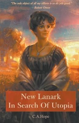New Lanark In Search of Utopia By Hope, C A, 9781849147972 (Paperback)