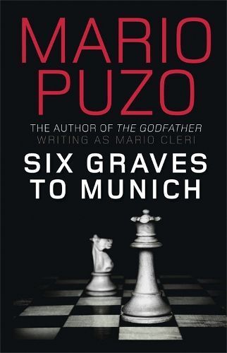 Six Graves to Munich By Mario Cleri, Mario Puzo 9781849162760