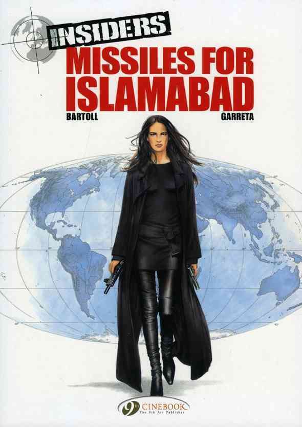 Insiders Vol. 2: Missiles for Islamabad By Jean-Claude Bartoll