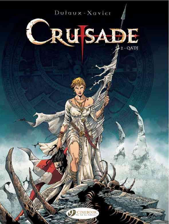 Crusade Vol.2: Qa'dj By Jean Dufaux 9781849180689 (Paperback)