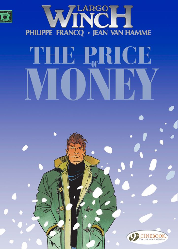 Largo Winch Vol. 9: The Price of Money By Jean Van Hamme 9781849181129