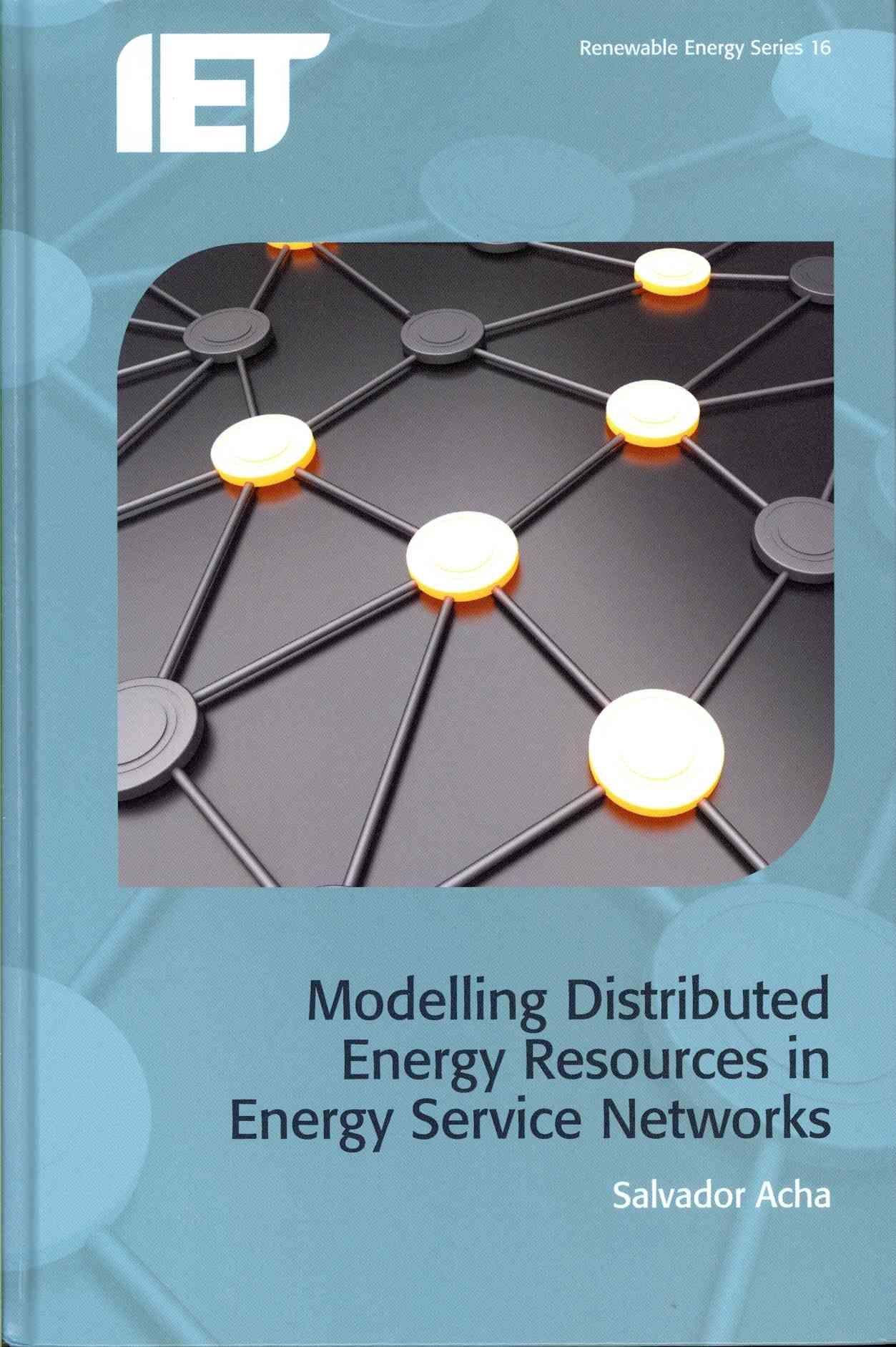Modelling Distributed Energy Resources in Energy Service Networks