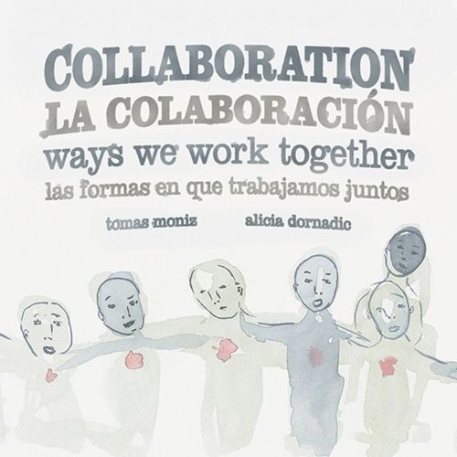 Collaboration / La Colaboracion By Tomas Moniz 9781849353120