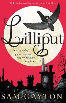 Lilliput By Sam Gayton 9781849397483 (Paperback)