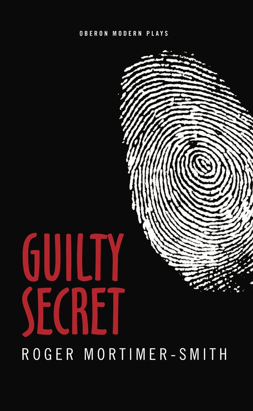 Guilty Secret By Roger Mortimer-Smith 9781849432023 (Paperback)