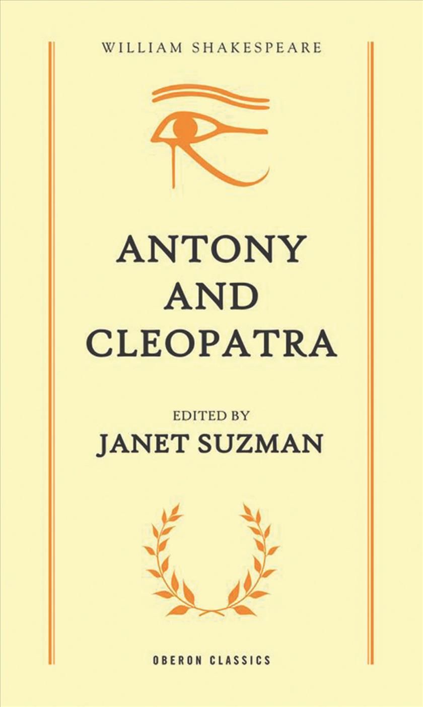 William Shakespeare's Antony and Cleopatra By William Shakespeare