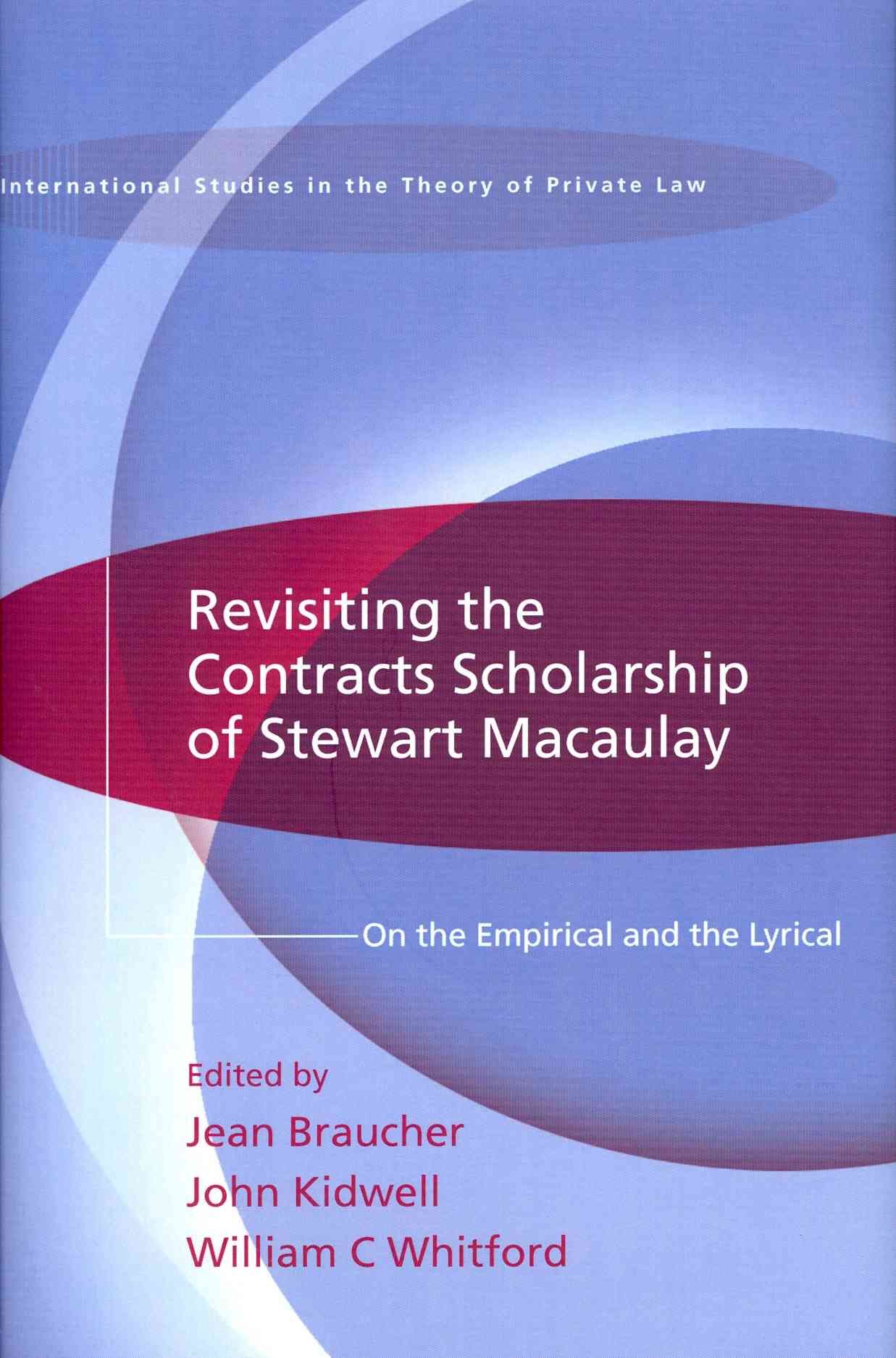 Revisiting the Contracts Scholarship of Stewart Macaulay 9781849463010
