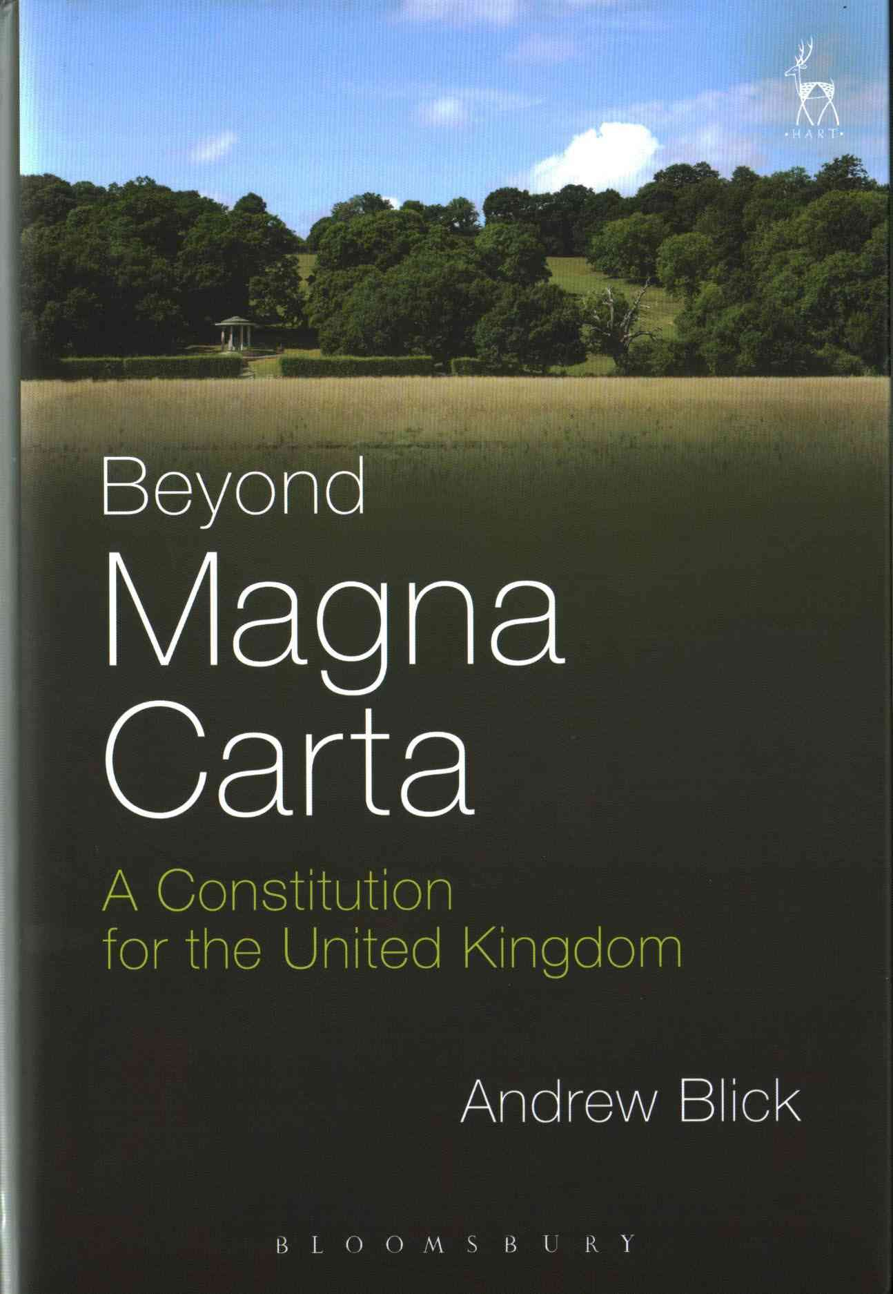Beyond Magna Carta By Andrew Blick 9781849463096 (Hardback)