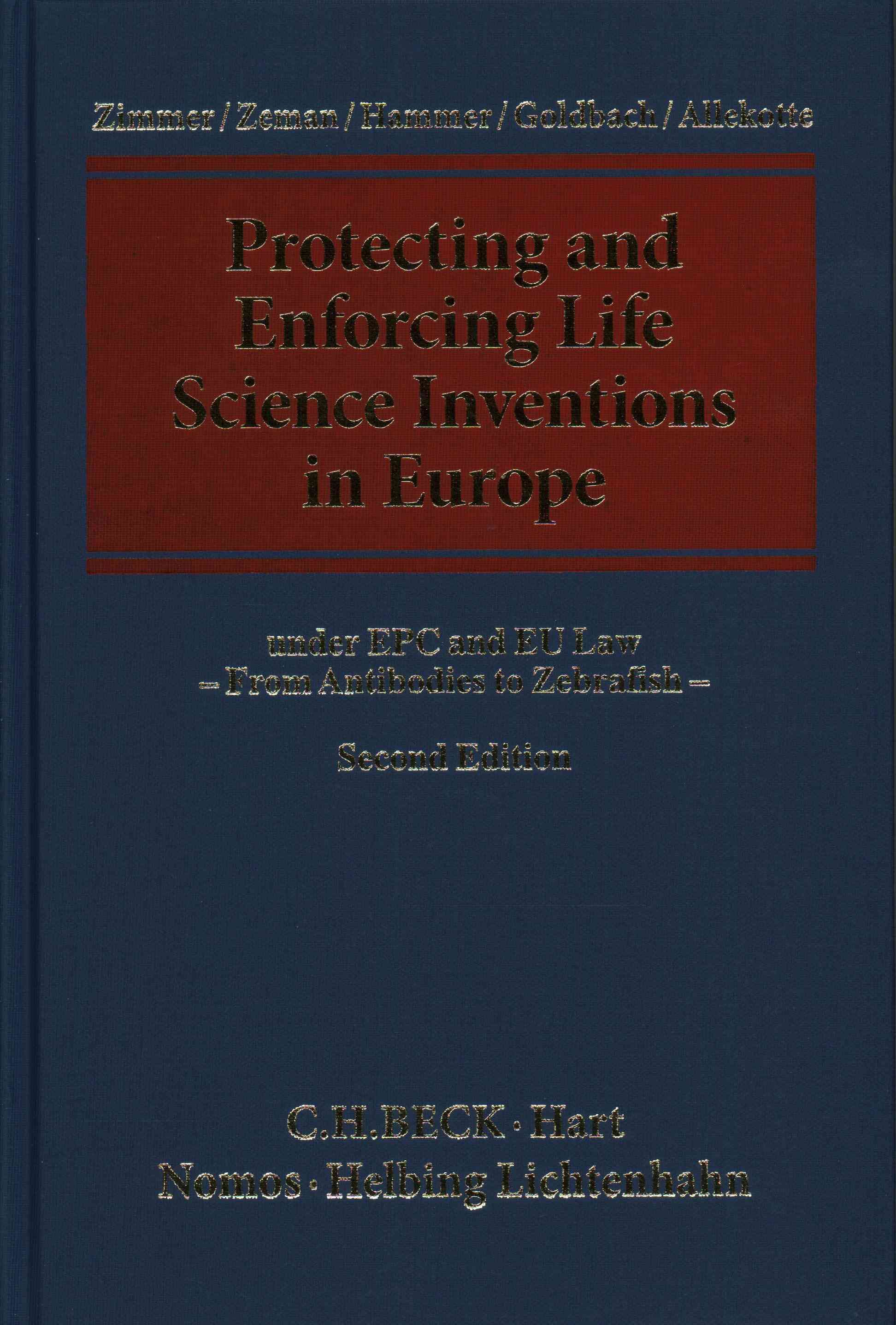 Protecting and Enforcing Life Science Inventions in Europe Under EPC and EU Law
