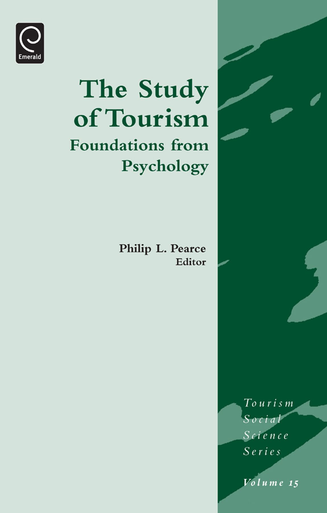 Study of Tourism By Philip L. Pearce 9781849507424 (Hardback)