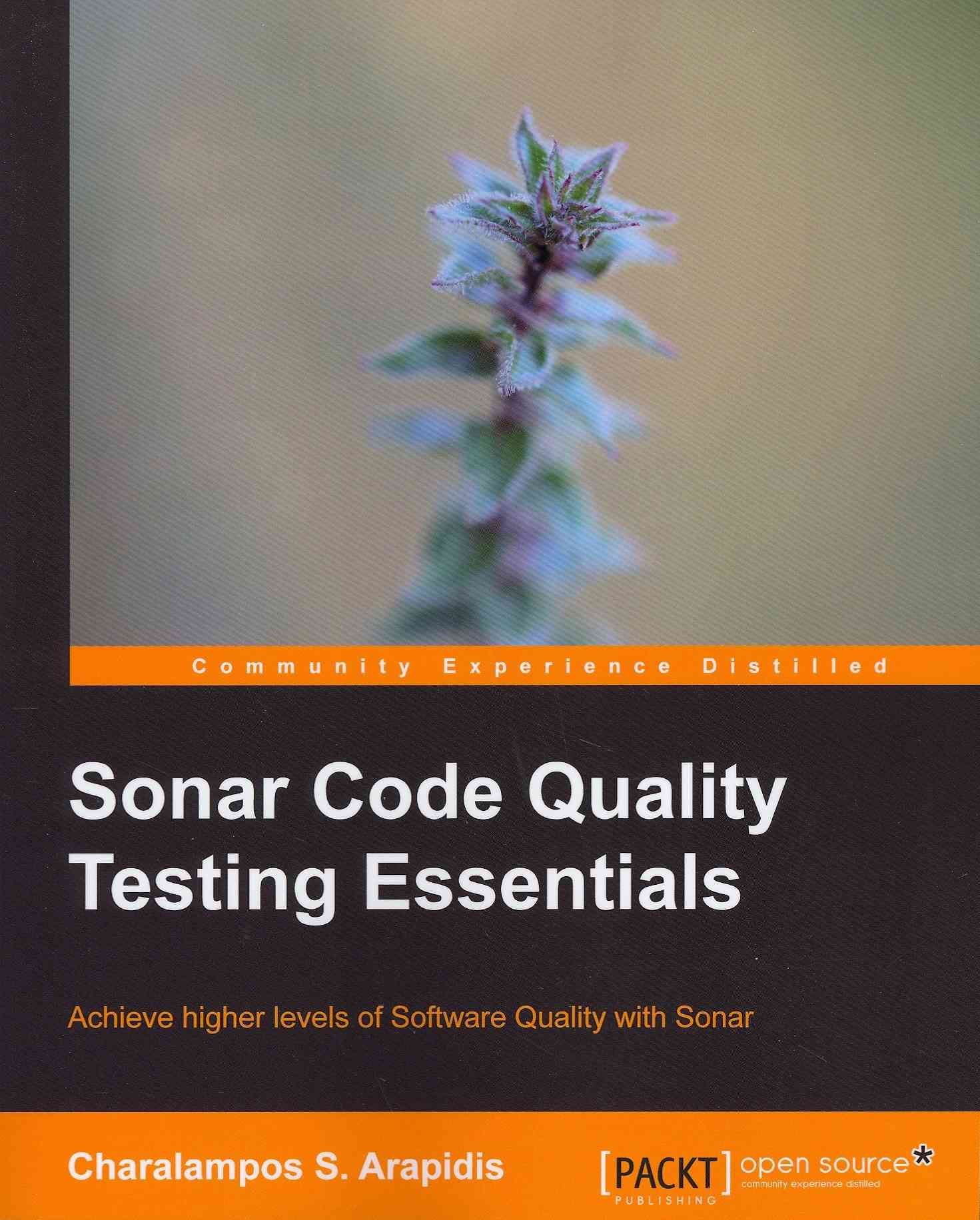 Sonar Code Quality Testing Essentials By Charalampos Arapidis
