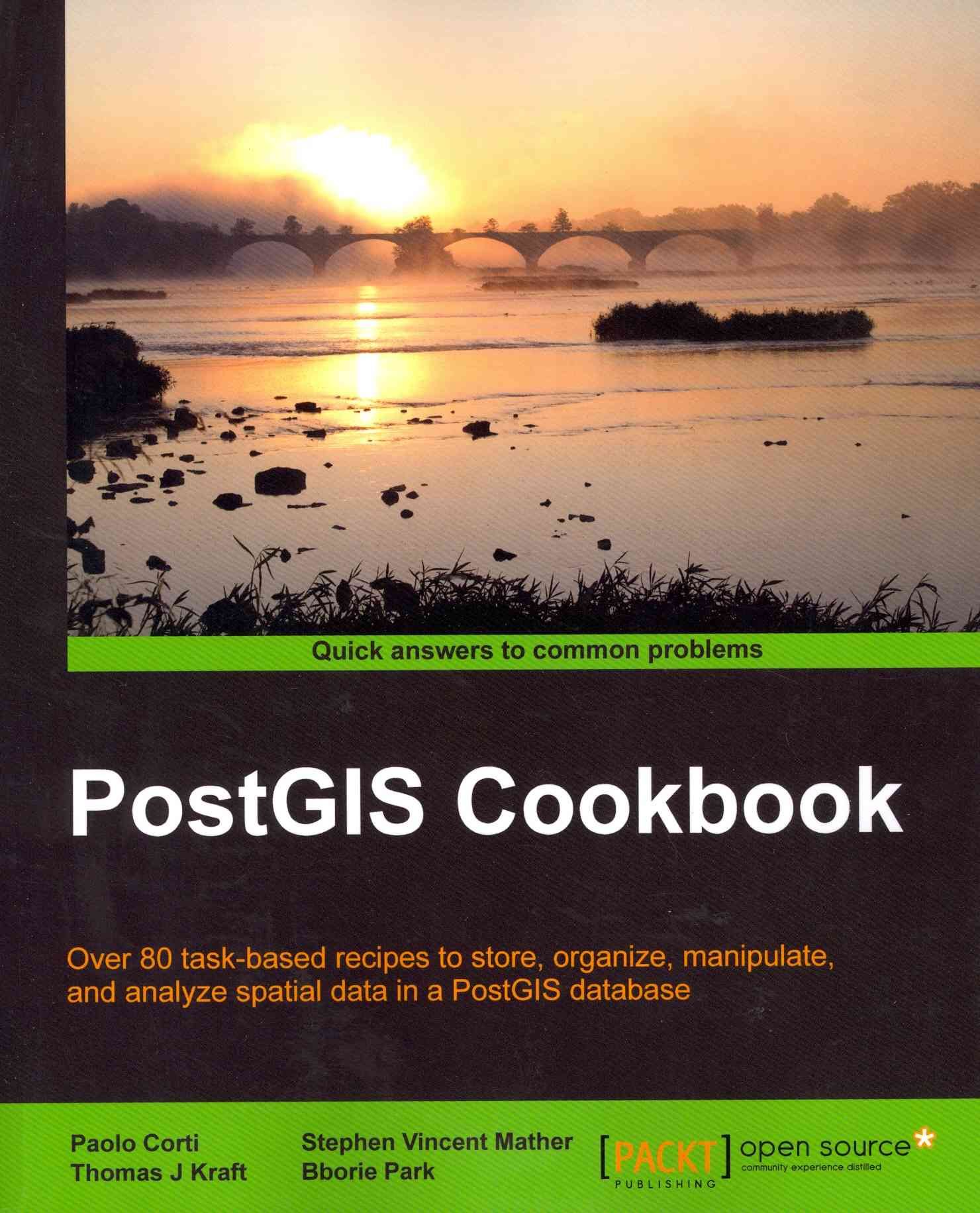 PostGIS Cookbook By Paolo Corti 9781849518666 (Paperback)