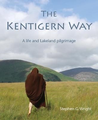 The Kentigern Way By Stephen G Wright 9781849527026 (Paperback)
