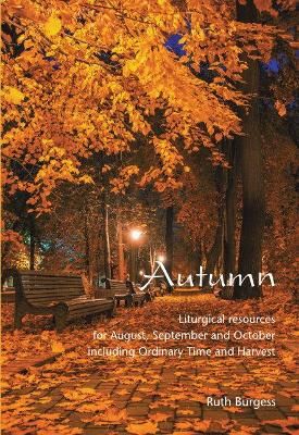 Autumn By Ruth Burgess 9781849527965 (Paperback)