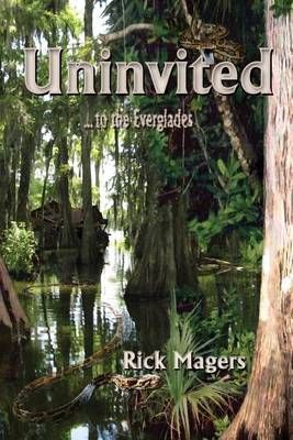 Uninvited By Rick Magers 9781849611732 (Paperback)