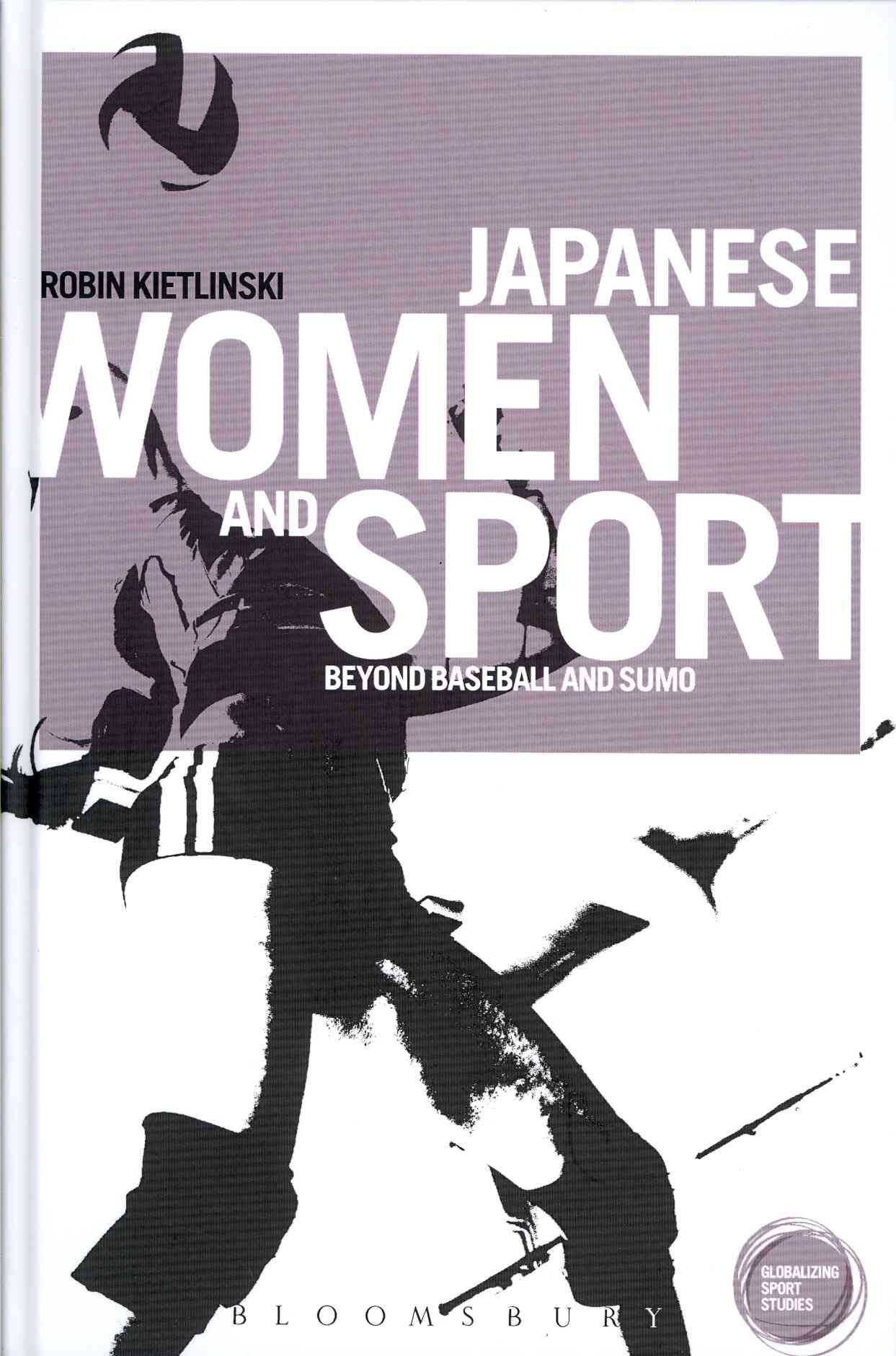 Japanese Women and Sport By Squire, Corinne 9781849663403 (Hardback)