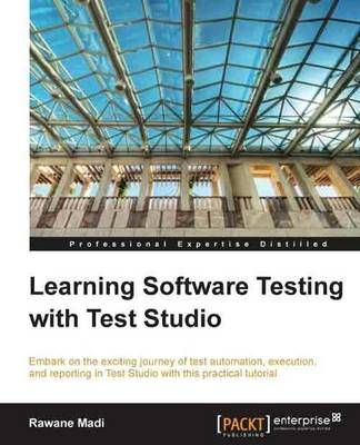Learning Software Testing with Test Studio By Rawane Madi (Paperback)