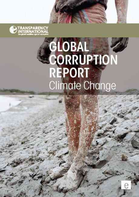 Global Corruption Report: Climate Change 9781849712972 (Hardback)