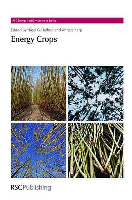 Energy Crops By Halford, Nigel G 9781849730327 (Hardback)