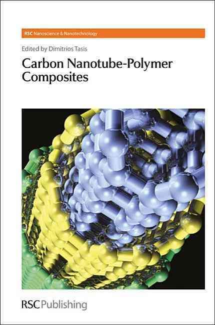 Carbon Nanotube-Polymer Composites By Dimitrios Tasis 9781849735681