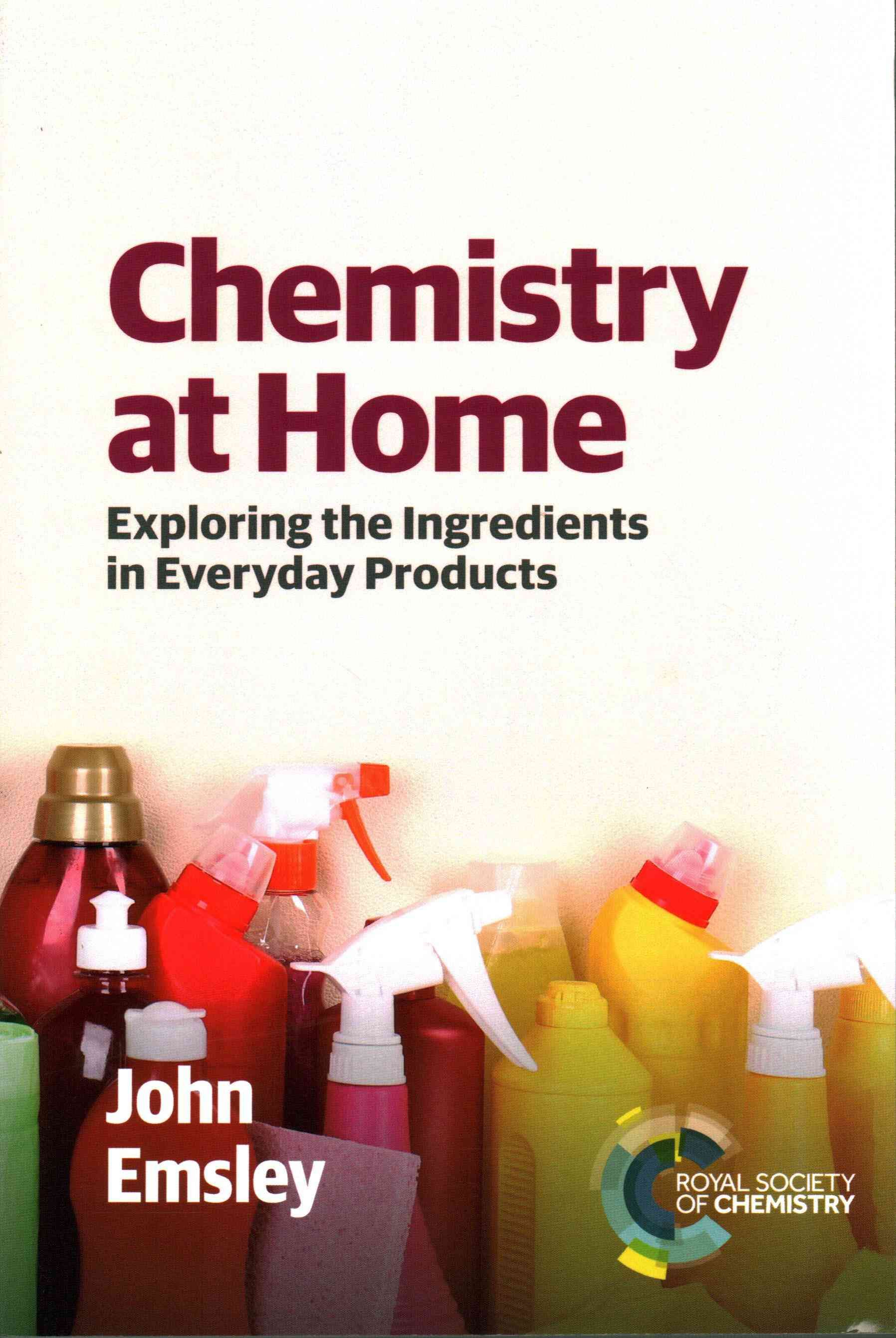 Chemistry at Home By John Emsley 9781849739405 (Paperback)