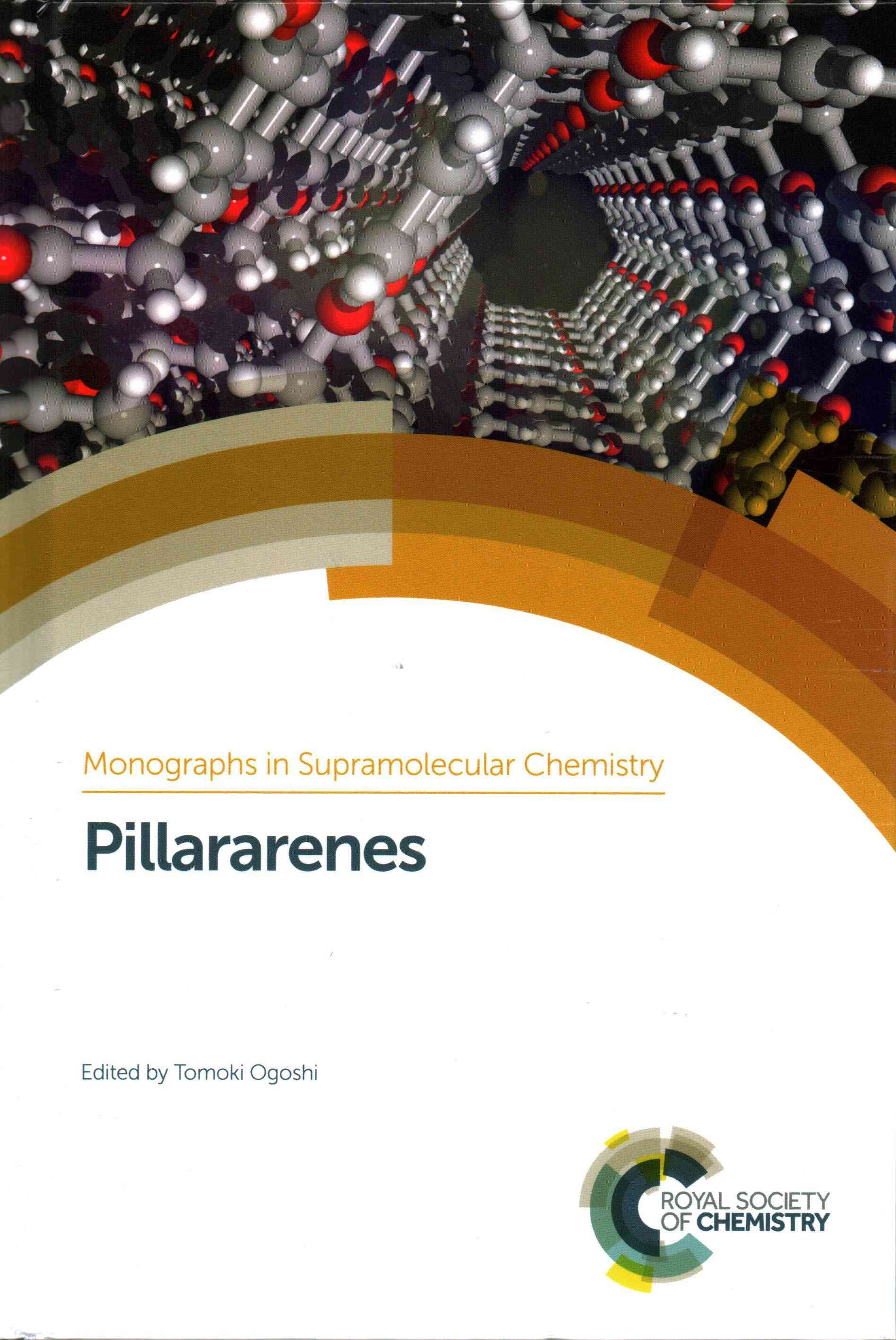 Pillararenes By Tomoki Ogoshi (editor) 9781849739702 (Hardback)