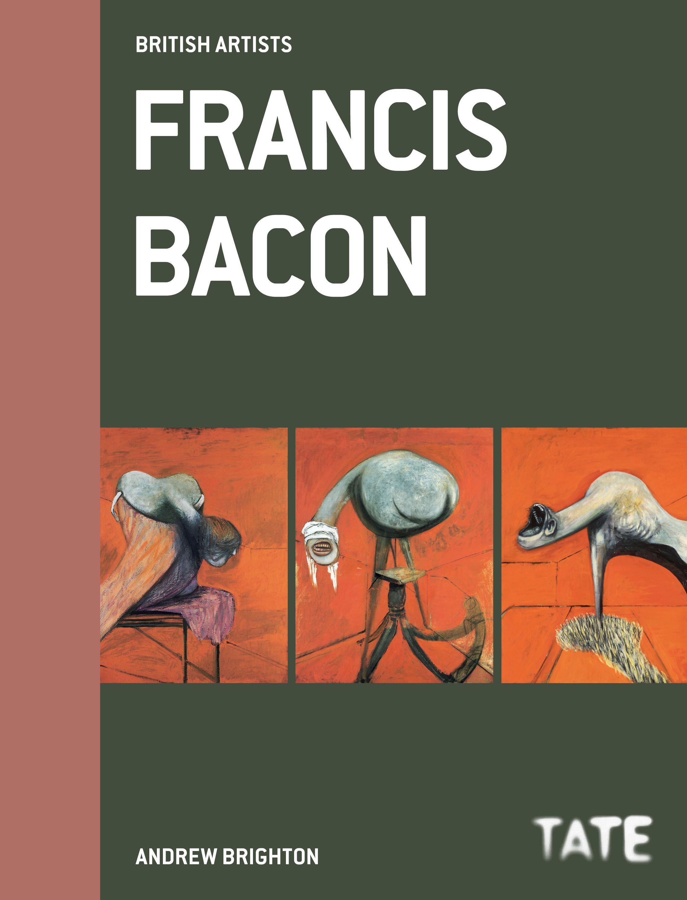 Francis Bacon (British Artists) By Andrew Brighton 9781849760416
