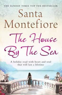 The House by the Sea By Santa Montefiore 9781849831062 (Paperback)