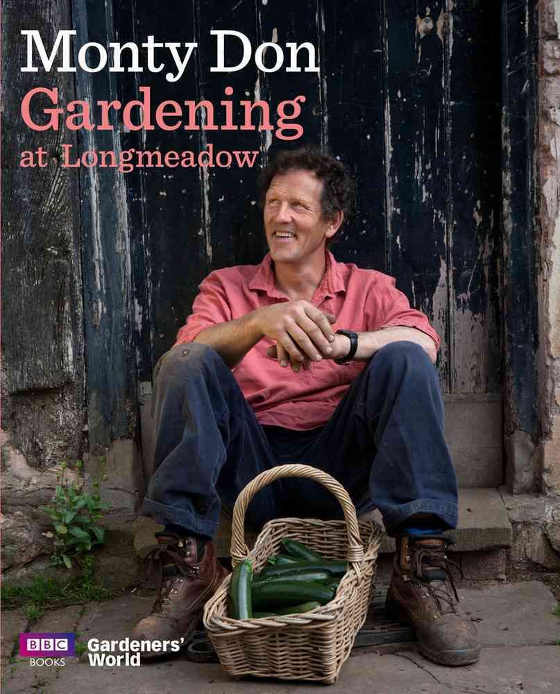 Gardening at Longmeadow By Monty Don, Marsha Arnold 9781849903783