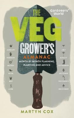 The Veg Grower's Almanac 9781849907828 (Hardback)