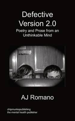 Defective, V.2 - Poetry and Prose from an Unthinkable Mind (Paperback)