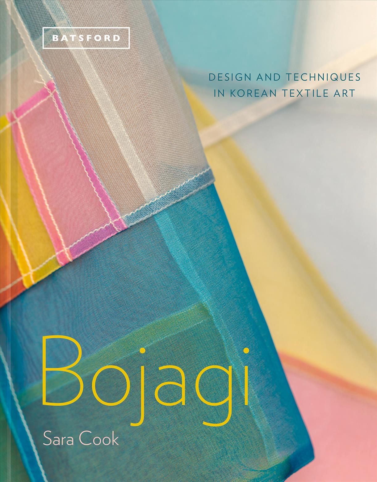 Bojagi - Korean Textile Art By Sara Cook 9781849945219 (Hardback)