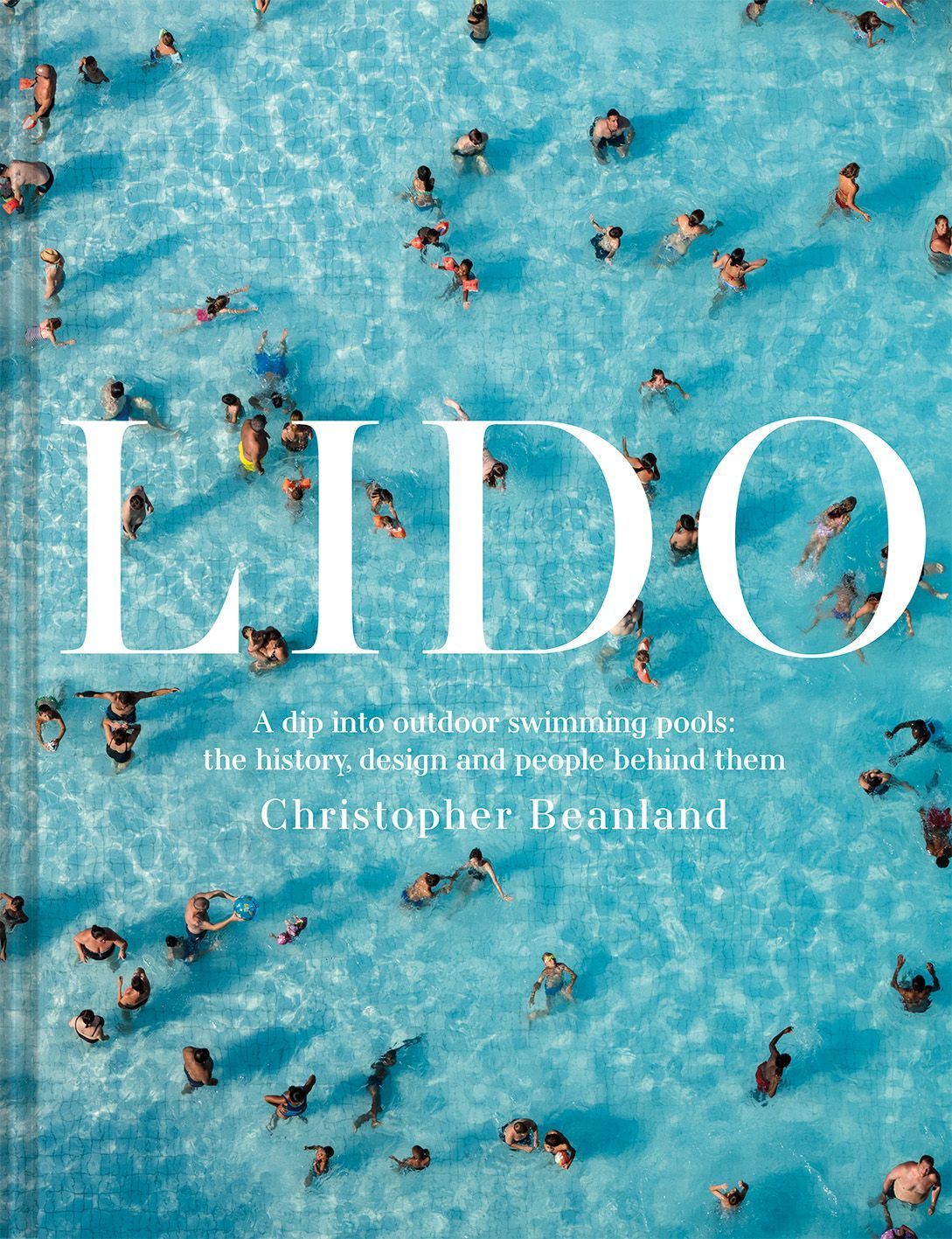 Lido By Christopher Beanland 9781849945844 (Hardback)