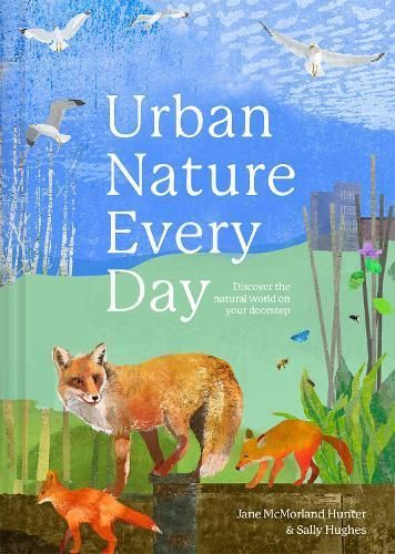 Urban Nature Every Day By Jane McMorland Hunter 9781849947527