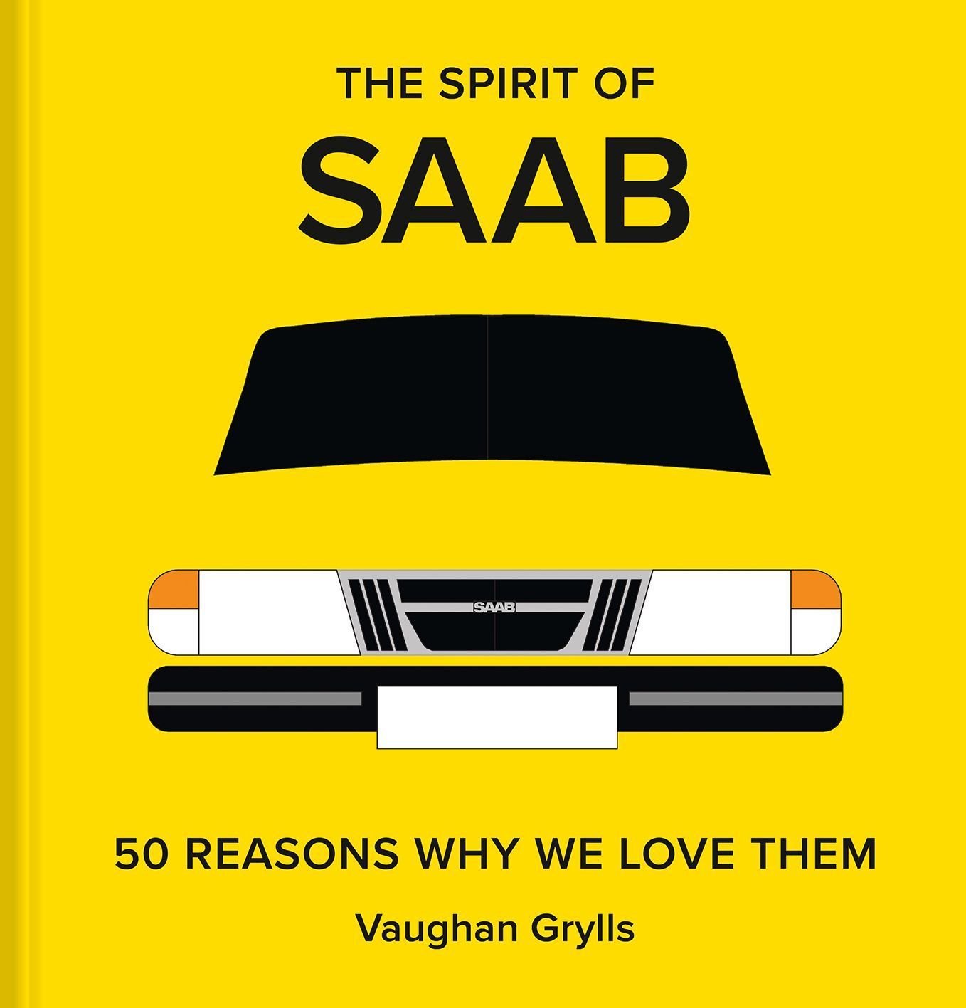 The Spirit of Saab By Vaughan Grylls 9781849948029 (Hardback)