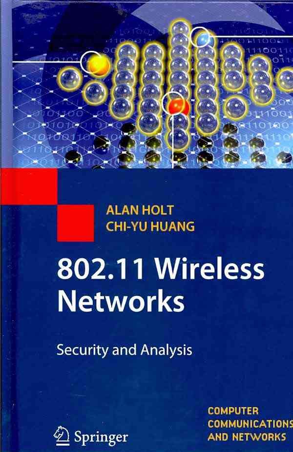 802.11 Wireless Networks By Alan Holt, Chi-Yu Huang 9781849962742