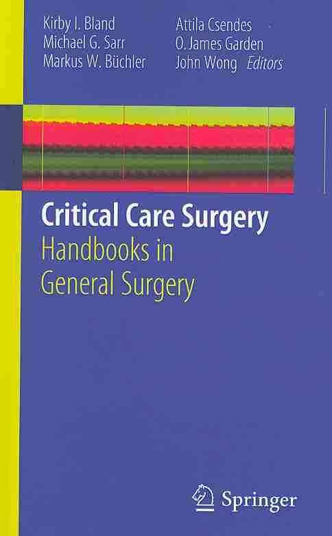Critical Care Surgery By K. I. Bland 9781849963770 (Paperback)