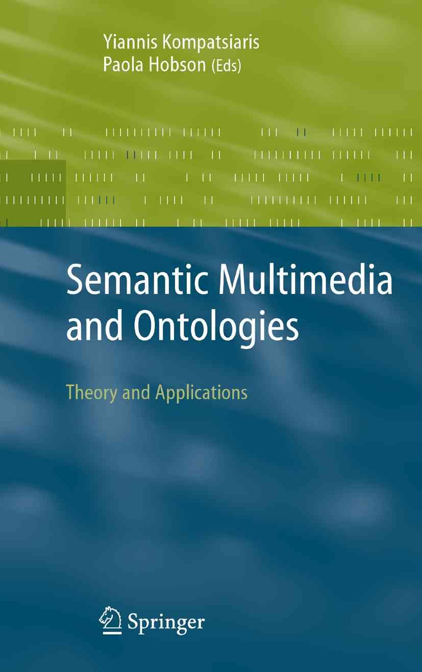 Semantic Multimedia and Ontologies 9781849967228 (Paperback)