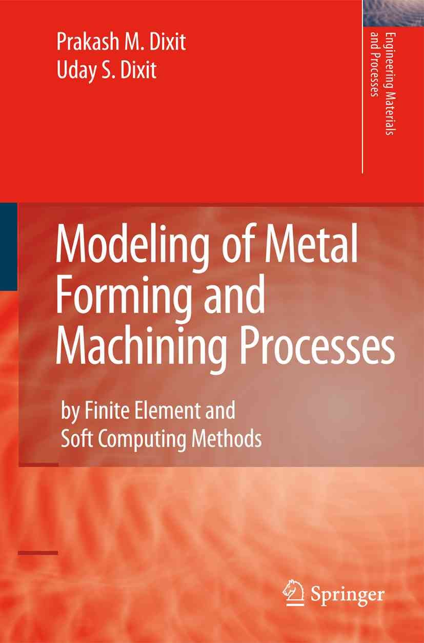 Modeling of Metal Forming and Machining Processes 9781849967495