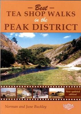 Best Tea Shop Walks in the Peak District 9781850588207 (Paperback)