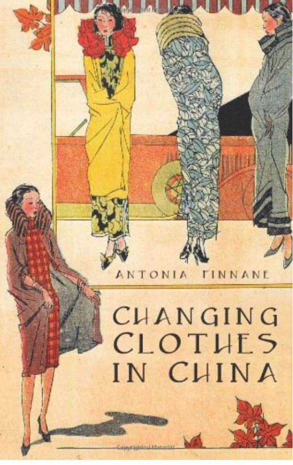 Changing Clothes in China By Antonia Finnane 9781850658603 (Hardback)