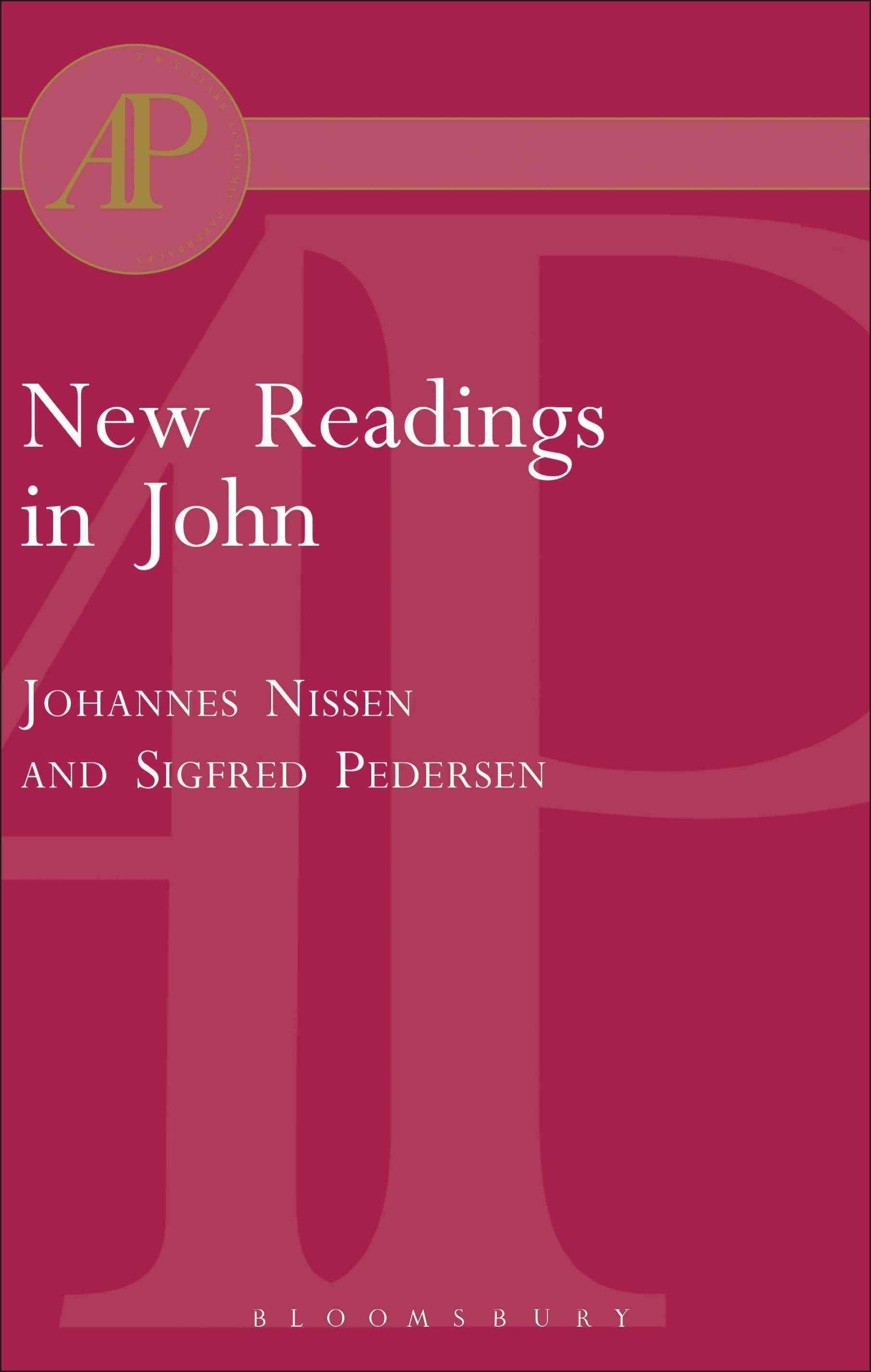 New Readings in John By Johannes Nissen 9781850759744 (Hardback)