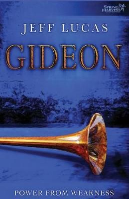 Gideon By Jeff Lucas 9781850785576 (Paperback)